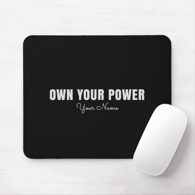 Own Your Power Personalized Mouse Pad – Feminine C (Com mouse)