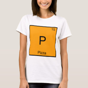 P - Camisa de Pizza Símbolo de Elemento de Química