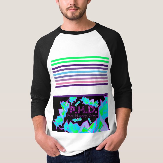 P.H.D. Pobre. Com fome. Dirigido. Camiseta (Frente)