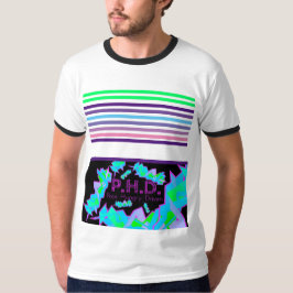 P.H.D. Pobre. Com fome. Dirigido. Camiseta