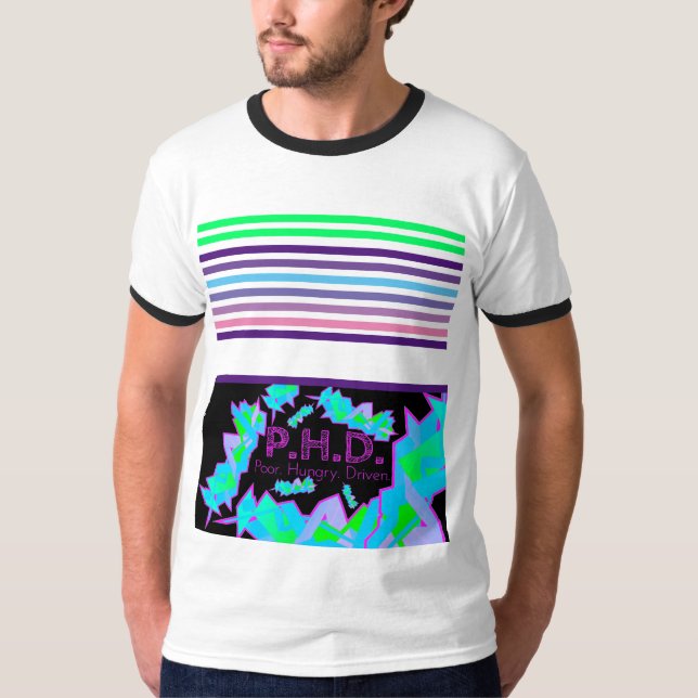 P.H.D. Pobre. Com fome. Dirigido. Camiseta (Frente)