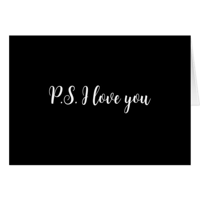 *** P.S. EU TE AMO **** UM CARTÃO PARA *A QUALQUER (Frente Horizontal)