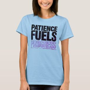 Paciencia Alimenta o Progresso Camiseta Feminina M