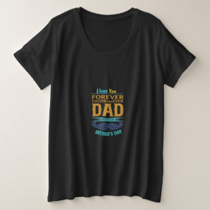 Pai Amado Para Sempre Mais Camisa Do Tamanho T