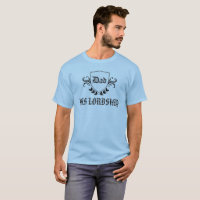 PAI - Camiseta "Sua Senhoria"