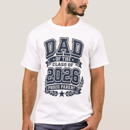 Pai de um Graduado de 2026 – Camiseta do Orgulho d