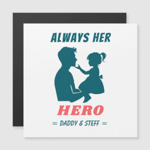 Pai e Filha - Sempre Seu Herói