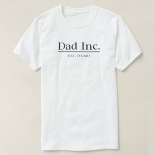 Pai Inc Camiseta Personalizada Ano de Fundação Pre