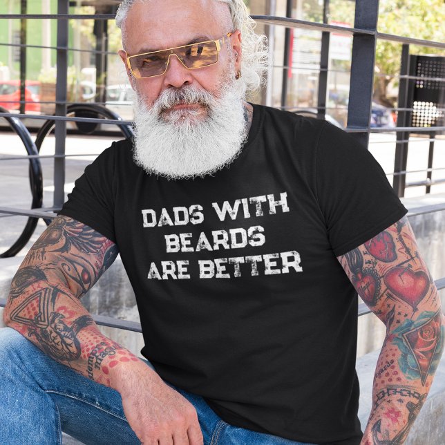 Pais Com Barbas São Melhores Camisa Divertida de P (Dads With Beards Are Better Funny Father T-Shirt
)