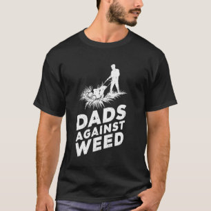 Pais Contra Maconha Camiseta de Pai Engraçado Jard