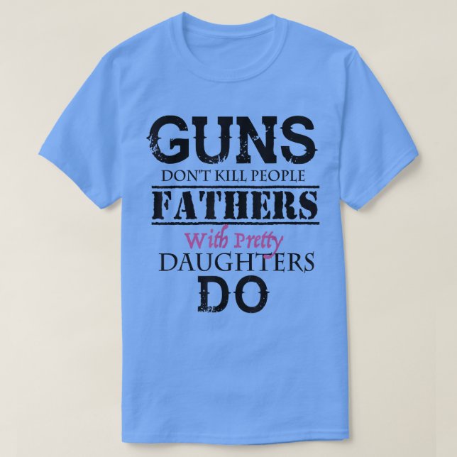 Pais Protetores Filhas Pai T Camisa (Frente do Design)