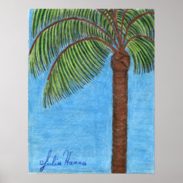 Palm Tree Poster por Julia Hanna