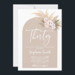 Pampas Grass Arch Trinta Aniversários Convite<br><div class="desc">Boho Pampas Grass Arch 30 Convite de aniversário para ela</div>