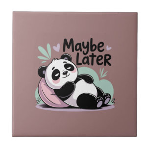 Panda Preguiçoso Fofo – “Talvez Mais Tarde” Panda