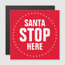 Papai Noel Pare Aqui ímã vermelho branco fofo engr