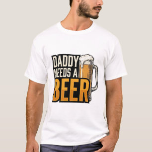 Papai Precisa de uma Cerveja Camisa Vintage Engrav