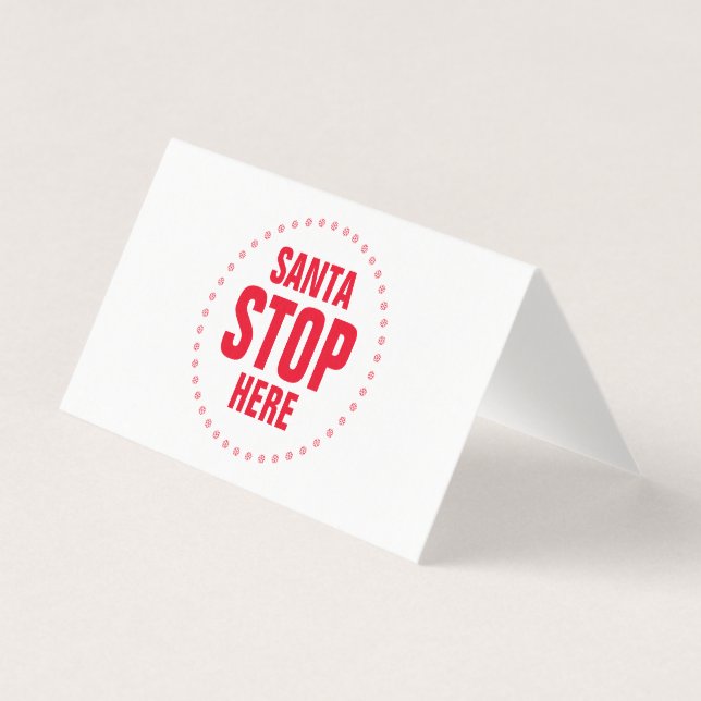 Papais noeis Param Aqui Sinal branco vermelho engr (Frente)