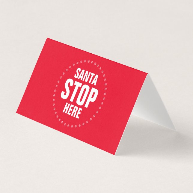 Papais noeis Param Aqui Sinal branco vermelho engr (Frente)