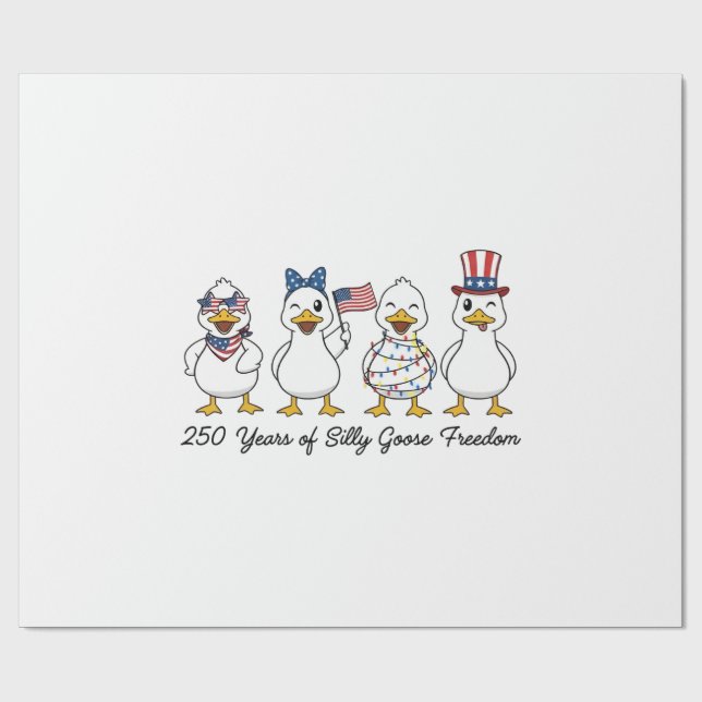 Papel De Presente 250th Years of Silly Goose Freedom Semiquincentenn (Aberto)