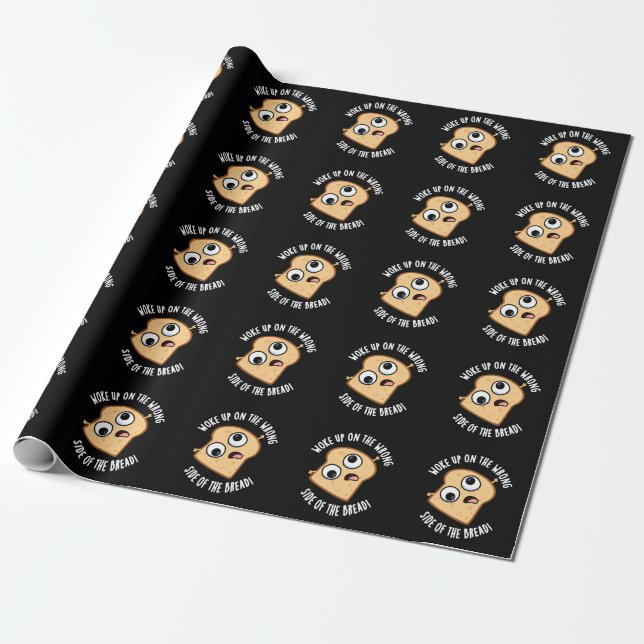 Papel De Presente Acordou No Lado Errado Do Pão Piada Engraçada  (Desenrolado)