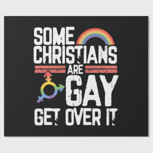 Papel De Presente Alguns Cristãos São Gays Supere Isso