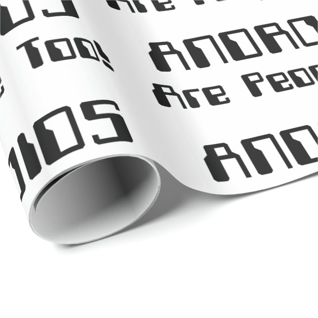 Papel De Presente ANDROIDES Também São Pessoas! (Ponta do rolo)