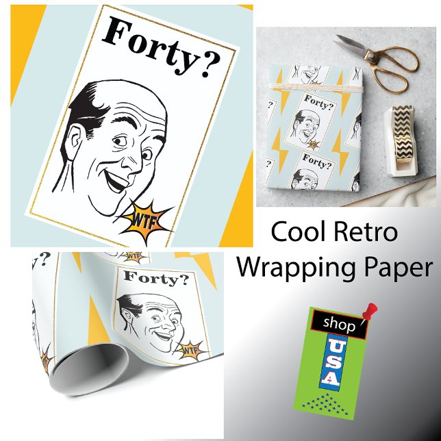 Papel De Presente Aniversário de 40 anos WTF masculino 🎁 engraçado (Criador carregado)