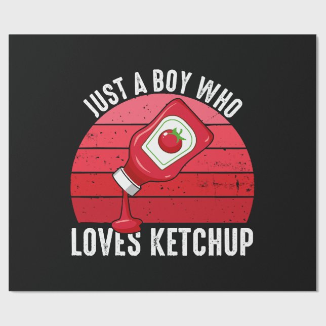 Papel De Presente Apenas Um Menino Que Ama Ketchup (Aberto)