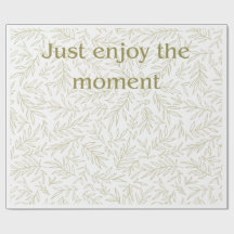 "Aproveite o Momento" Presente de Mindfulness Botâ