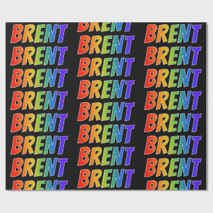 Papel De Presente Arco-Íris Nome "BRENT"; Divertido e Colorido