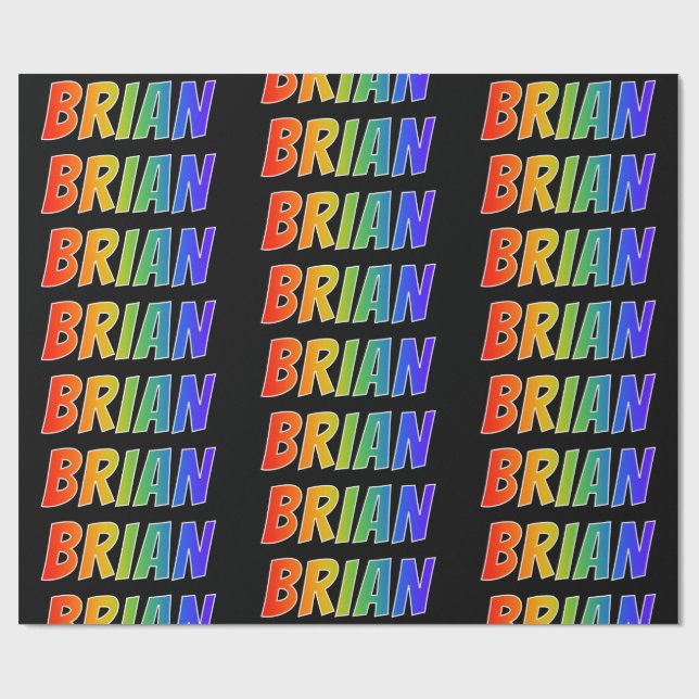 Papel De Presente Arco-Íris Nome "BRIAN"; Divertido e Colorido (Aberto)