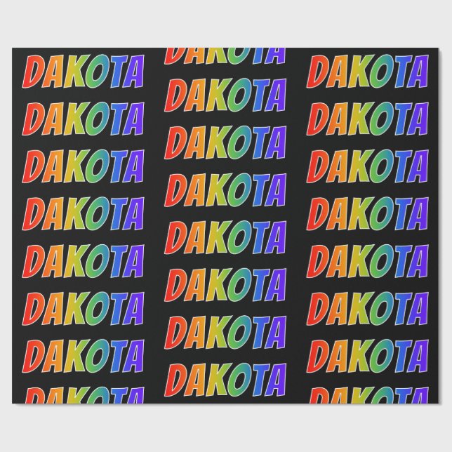 Papel De Presente Arco-Íris Nome "DAKOTA"; Divertido e Colorido (Aberto)