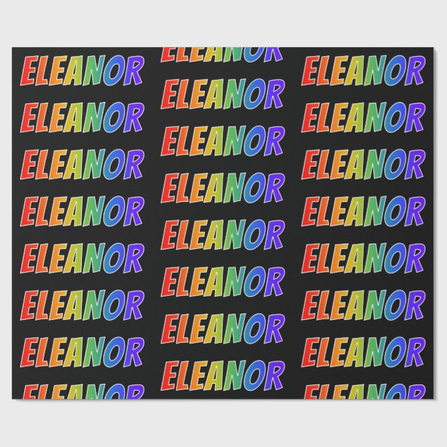 Papel De Presente Arco-Íris Nome "ELEANOR"; Divertido e Colorido (Aberto)