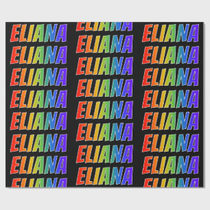 Papel De Presente Arco-Íris Nome "ELIANA"; Divertido e Colorido