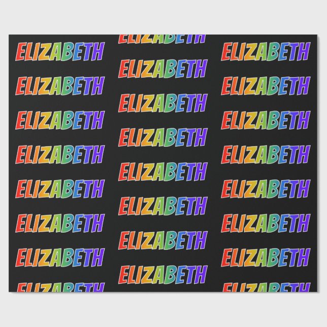 Papel De Presente Arco-Íris Nome "ELIZABETH"; Divertido e Colorido (Aberto)