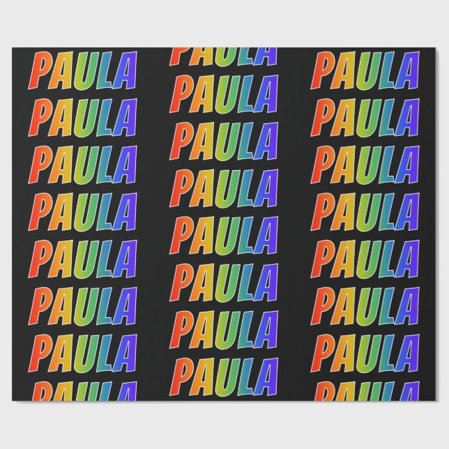 Papel De Presente Arco-Íris Nome "PAULA"; Divertido e Colorido (Aberto)