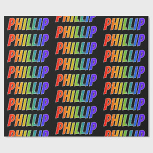 Papel De Presente Arco-Íris Nome "PHILLIP"; Divertido e Colorido