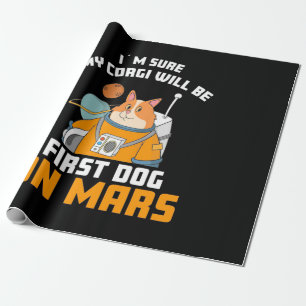 Papel De Presente Astronauta Tem Certeza Que Meu Corgi Será O Primei