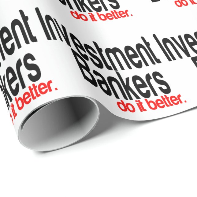 Papel De Presente Banqueiros de investimento fazem melhor (Ponta do rolo)