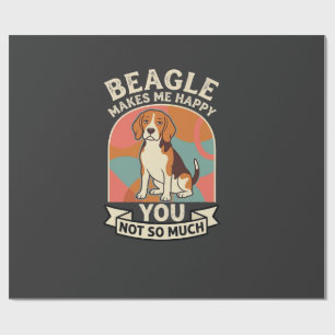 Papel De Presente Beagle Me Faz Feliz Você Não Tanto Cachorro