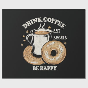 Papel De Presente Beber Café Comer Bagels Ser Feliz