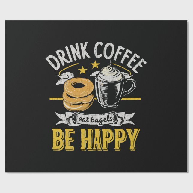 Papel De Presente Beber Café Comer Bagels Ser Feliz (Aberto)