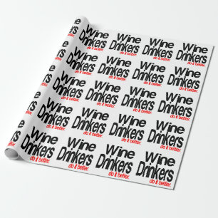 Papel De Presente Bebidas De Vinho Fazem Melhor