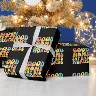 Papel De Presente Boas Mães Dizem Palavras Maus Groovy Dia das Mães
