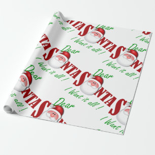 Papel De Presente Caro papai noel eu quero-o todo!