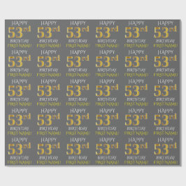Papel De Presente Cinza, Faux Dourado "FELIZ 53º ANIVERSÁRIO"