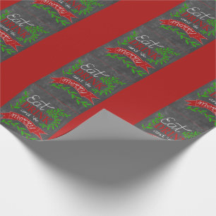 Papel De Presente Coma, beba e seja Feliz