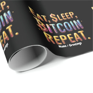 Papel De Presente  Coma, Dormir, Bitcoin, Repetir Uma Criptomoeda 