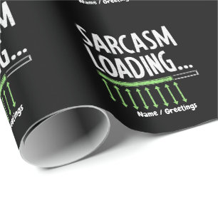 Papel De Presente Comentário Sarcástico Carregando Por Favor Aguarde