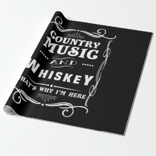 Papel De Presente Country Music e Whiskey É por isso que estou aqui